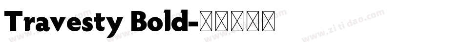 Travesty Bold字体转换